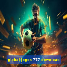 global jogos 777 download